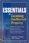Essentials Of Licensing Intellectual Property
