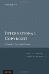 International Copyright, Principles, Law, and Practice, Goldstein, Hugenholtz