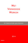 Parlementaire geschiedenis Wet Verweesde Werken